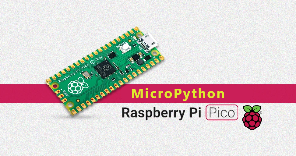 Micro Python Raspberry Pi Pico