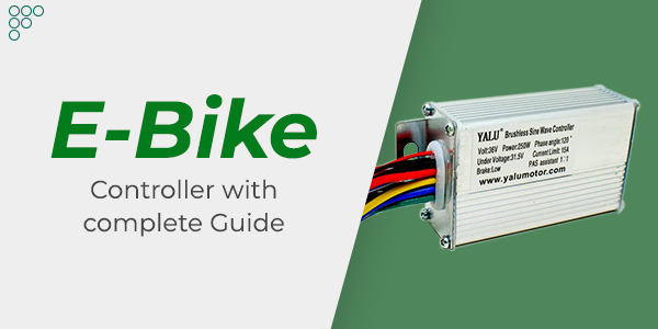 How To Choose E-Bike Controller